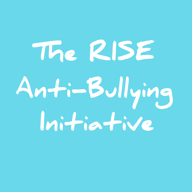 The Rise Anti-Bullying Intiative